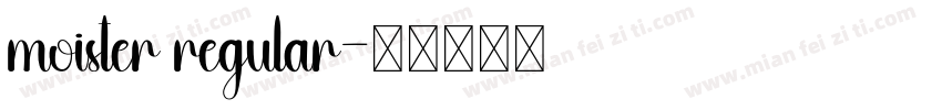 moister regular字体转换